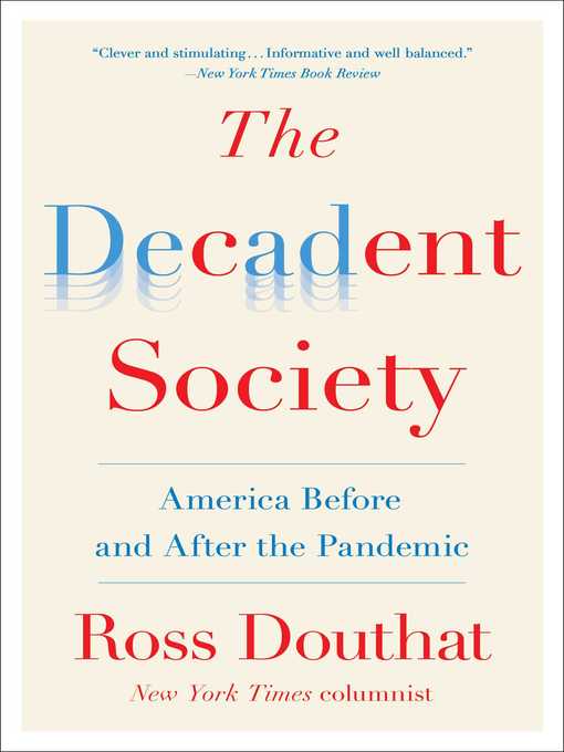 Title details for The Decadent Society by Ross Douthat - Wait list